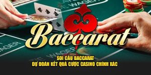 Soi cầu baccarat