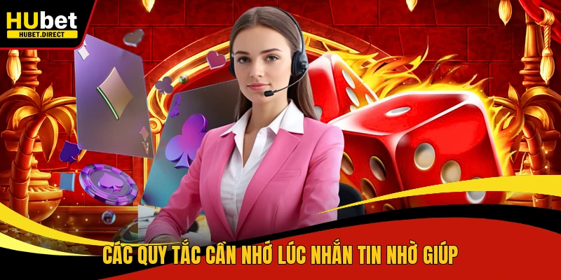 Các quy tắc cần nhớ lúc nhắn tin nhờ giúp