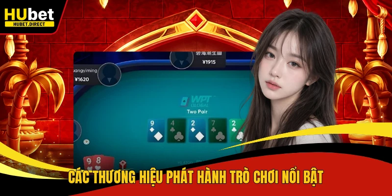 Các thương hiệu phát hành trò chơi nổi bật