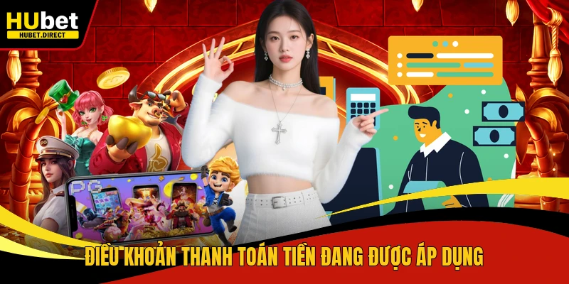 Điều khoản thanh toán tiền đang được áp dụng